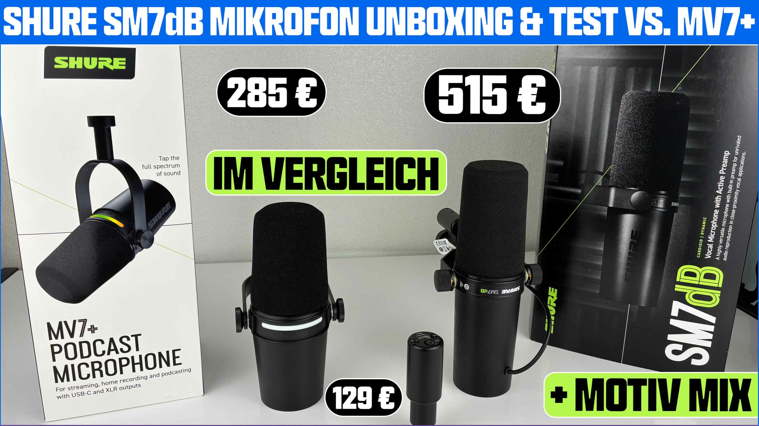 Shure SM7dB und MV7+ Mikrofone nebeneinander mit Verpackung auf einem Tisch.